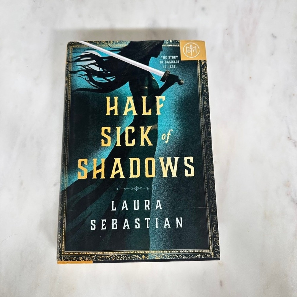 Half Sick of Shadows Laura Sebastian Hardcover BOTM June 2021 Arthurian Fantasy